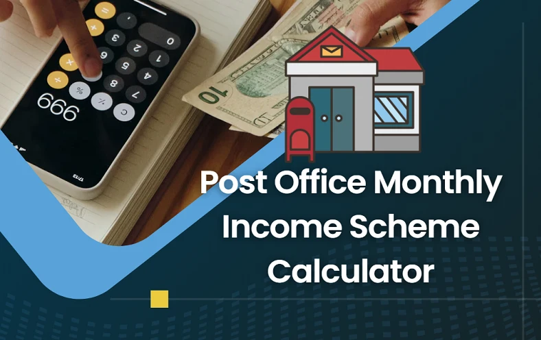 Post Office Monthly Income Scheme Calculator-1